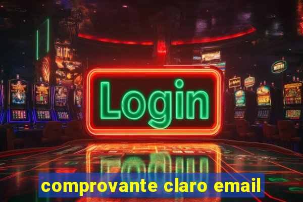 comprovante claro email